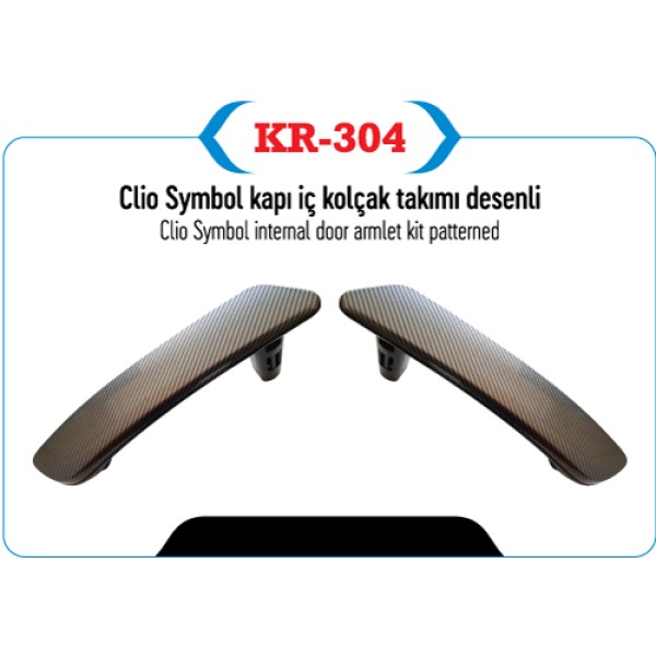 KAYA Plastik KR-304 Kapı İç Kolçak Takımı Desenli Symbol Sandero 