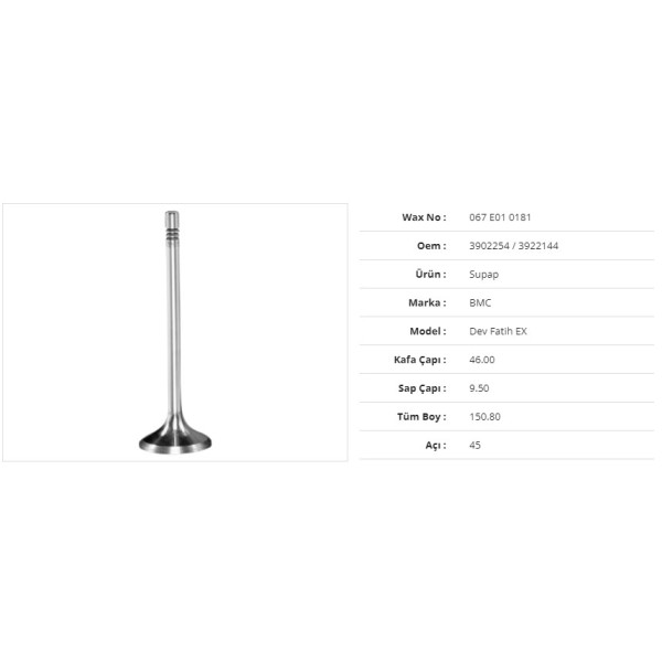 WAX 067 E01 0181 Subap Egzoz Bmc Fatih Dev Std./0.5K 46Kx9,5Sx150,8Bx45A (6Adet) 