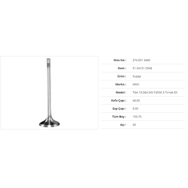 WAX 374 E01 3460 Subap Egzoz Man Tga 19.364 24V F2000 / 460 3 Tırnak 46Kx9Sx153,7Bx45A (12Adet) 