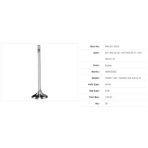 WAX 460 E01 3023 Subap Emme Mercedes Om501 24V Om502 32V Actros 45,5Kx9Sx145Bx30A (12Adet)