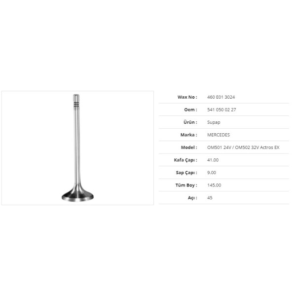 WAX 460 E01 3024 Subap Egzoz Mercedes Om501 24V Om502 32V Actros 41Kx9Sx145Bx45A (12Adet)